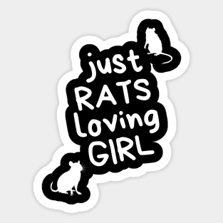 Just RATS loving GIRL - for rat lovers - white variant Sticker